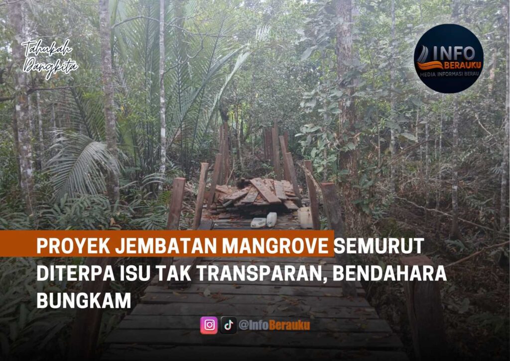 Proyek Jembatan Mangrove Semurut Diterpa Isu Tak Transparan, Bendahara Bungkam