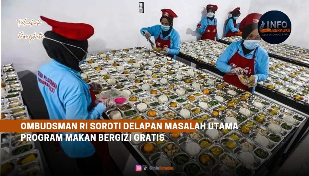 Ombudsman RI Soroti Delapan Masalah Utama Program Makan Bergizi Gratis