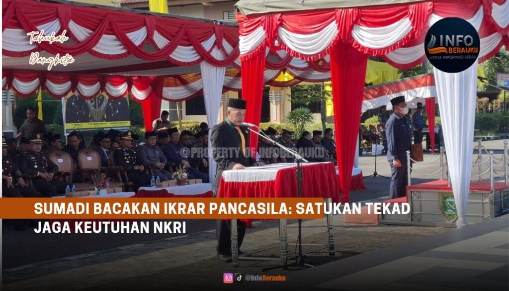 Sumadi Bacakan Ikrar Pancasila: Satukan Tekad Jaga Keutuhan NKRI