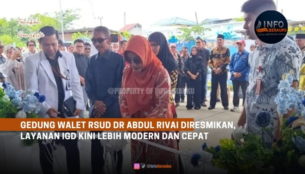 Gedung Walet RSUD dr Abdul Rivai Diresmikan, Layanan IGD Kini Lebih Modern dan Cepat