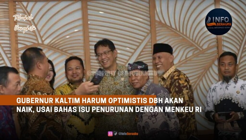 Gubernur Kaltim Harum Optimistis DBH Akan Naik, Usai Bahas Isu Penurunan dengan Menkeu RI