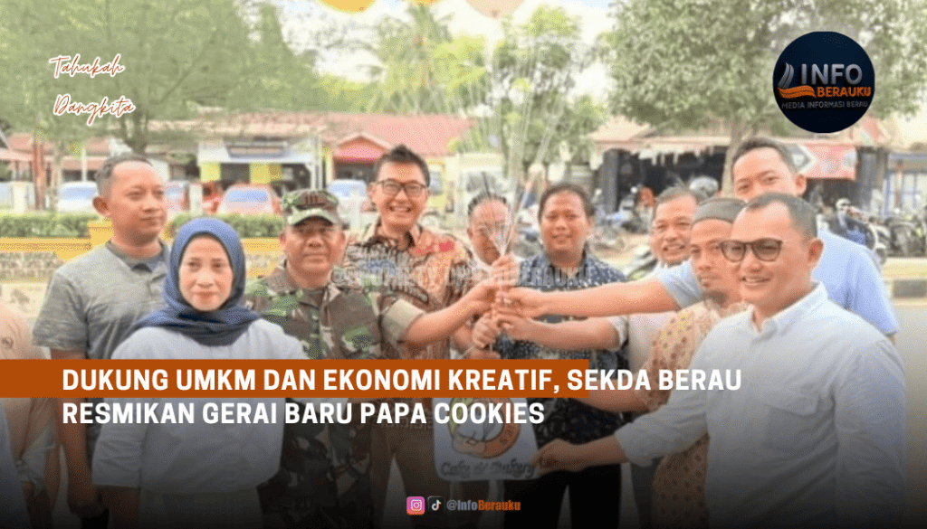 Dukung UMKM dan Ekonomi Kreatif, Sekda Berau Resmikan Gerai Baru Papa Cookies
