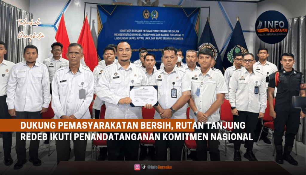 Dukung Pemasyarakatan Bersih, Rutan Tanjung Redeb Ikuti Penandatanganan Komitmen Nasional