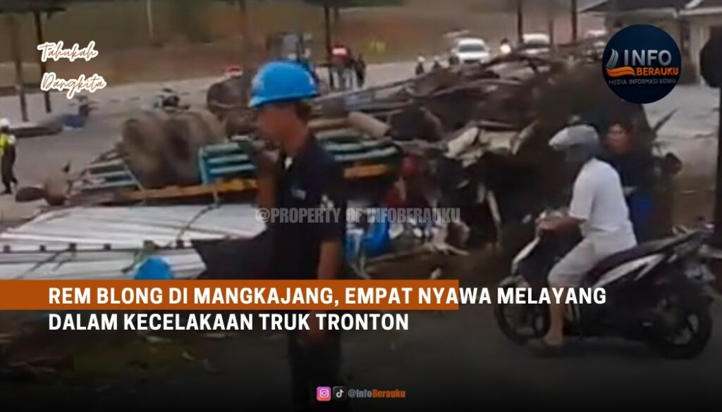 Rem Blong di Mangkajang, Empat Nyawa Melayang dalam Kecelakaan Truk Tronton