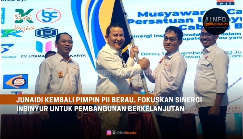 Junaidi Kembali Pimpin PII Berau, Fokuskan Sinergi Insinyur untuk Pembangunan Berkelanjutan