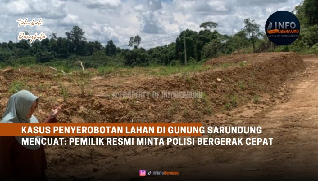 Kasus Penyerobotan Lahan di Gunung Sarundung Mencuat: Pemilik Resmi Minta Polisi Bergerak Cepat