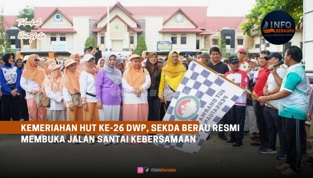 Kemeriahan HUT ke-26 DWP, Sekda Berau Resmi Membuka Jalan Santai Kebersamaan
