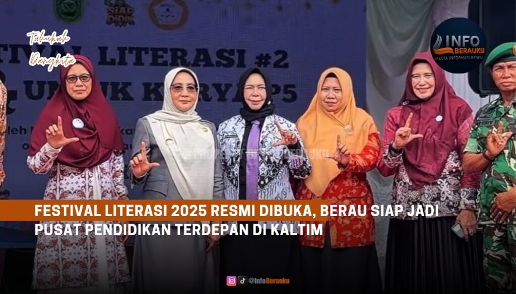 Festival Literasi 2025 Resmi Dibuka, Berau Siap Jadi Pusat Pendidikan Terdepan di Kaltim