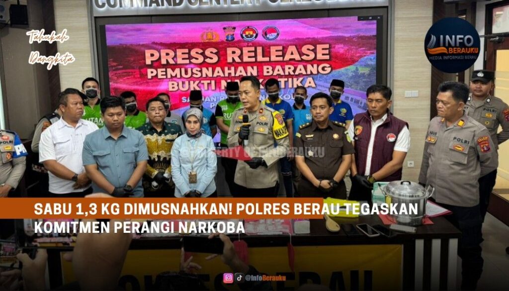 Sabu 1,3 Kg Dimusnahkan! Polres Berau Tegaskan Komitmen Perangi Narkoba